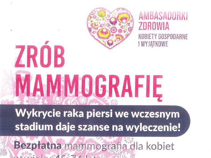 "Zrób mammografię"- Wykrycie raka piersi we wczesnym stadium daje szanse na wyleczenie!