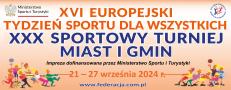 Baner XVI Europejski Tydzień Sportu dla Wszystkich    -XXX STMiG 2024